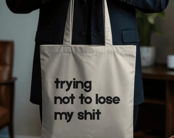 Funny Canvas Tote Bag | Mental Health Humor, Minimalist Book Bag