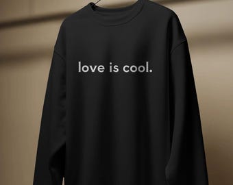 Personalizable "Love Is" Sweatshirt | Anniversary Gift | Lover Girl, Lover Boy Crewneck