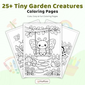 May include: Three coloring pages featuring garden creatures. The pages include a butterfly on a swing, a ladybug, a snail, and other garden elements. The text on the top says "25+ Tiny Garden Creatures Coloring Pages".