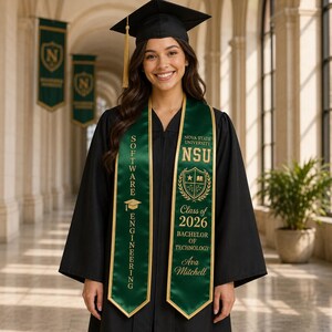 May include: A graduate in a black cap and gown, smiling at the camera, wearing a green and gold sash. The sash displays "Nova State University NSU" and "Class of 2026, Bachelor of Technology, Ava Mitchell." The left side of the sash says "Software Engineering."