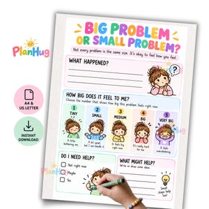 May include: A printable worksheet titled Big Problem or Small Problem with sections for What Happened, a scale from 1 to 5 measuring problem size with illustrated characters, and sections for Do I Need Help and What Might Help with writing lines.