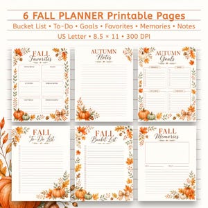 May include: Six printable autumn planner pages in US Letter size, 21.59 by 27.94 cm. Each page features seasonal illustrations of pumpkins, acorns, and orange leaves, with headings for Fall Favorites, Autumn Notes, Autumn Goals, To-Do, and Memories.