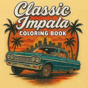 K&ouml;nnte beinhalten: Illustration eines t&uuml;rkisfarbenen klassischen Impala-Autos mit dem Text "Classic Impala Coloring Book". Das Bild zeigt Palmen, einen Sonnenuntergang und eine Skyline. Das Auto hat goldfarbene R&auml;der.
