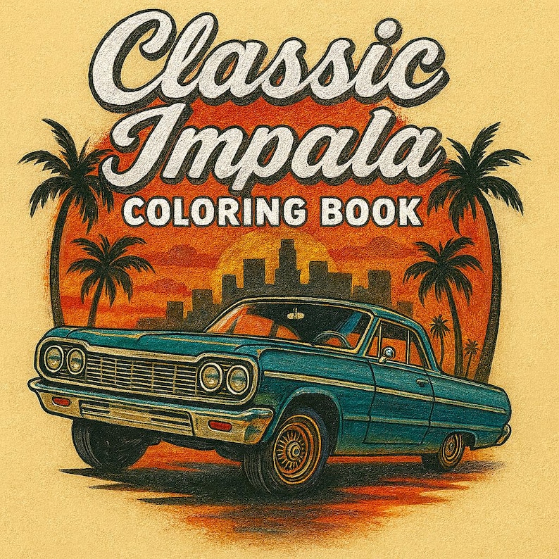 K&ouml;nnte beinhalten: Illustration eines t&uuml;rkisfarbenen klassischen Impala-Autos mit dem Text "Classic Impala Coloring Book". Das Bild zeigt Palmen, einen Sonnenuntergang und eine Skyline. Das Auto hat goldfarbene R&auml;der.