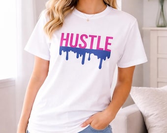 Hustle T Shirt Motivational Gift Shirt Everyday Wear Unisex Graphic Tee