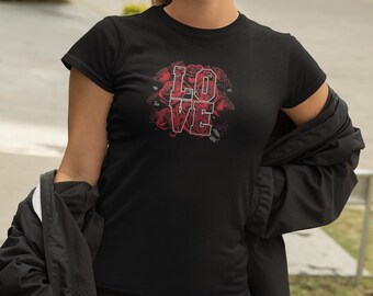 Love Graphic T Shirt, Streetwear Rose Design Tee, Bold Aesthetic Typography Shirt, Edgy Romantic Style, Trendy Unisex T-Shirt