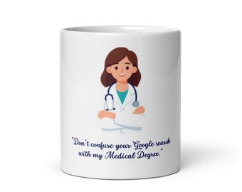 Taza divertida para doctora: "No confundas Google con mi título de medicina". Regalo para médicos, graduación de estudiantes de medicina, taza de café para futuros doctores.