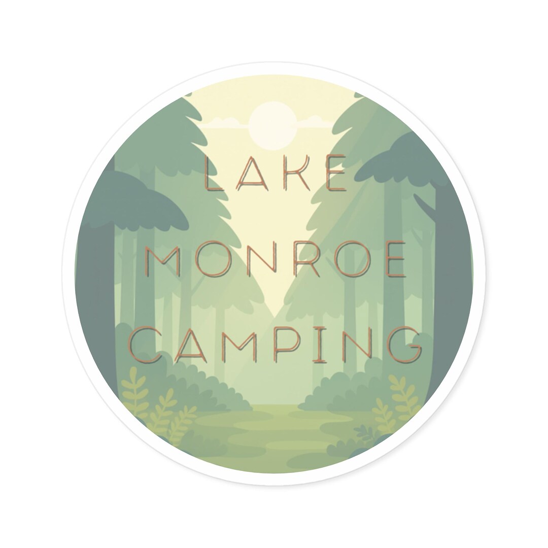 Camping Sticker Lake Monroe Camping Round Outdoor Indoor Decal - Etsy