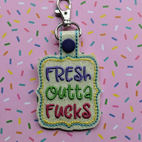 Fresh Outta Fucks Key Chain Free Shipping Zero Fucks Given Sarcastic Gift Idea Don't Care Don't Bother Me Keychain Sarcasm Adult Humor