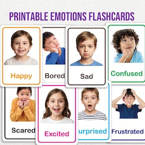 May include: Printable emotions flashcards featuring children expressing various feelings. The cards display emotions such as happy, bored, sad, confused, scared, excited, surprised, and frustrated. Each card has a colorful border and the emotion's name.
