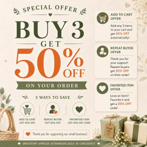 Puede incluir: Un gr&aacute;fico promocional con el texto SPECIAL OFFER BUY 3 GET 50% OFF ON YOUR ORDER. Describe tres formas de ahorrar: ofertas por a&ntilde;adir al carrito, compradores recurrentes y art&iacute;culos favoritos. El dise&ntilde;o incluye iconos y cajas de regalo.