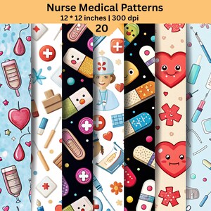 May include: A collection of 20 digital patterns titled Nurse Medical Patterns, 12 * 12 inches | 300 dpi. The designs feature cartoon medical illustrations including smiling pills, red hearts, medical crosses, stethoscopes, and a nurse character.