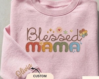 Custom Blessed Mama Floral Embroidered Oversized Crewneck Sweatshirt For Cozy Cottagecore, Custom Text On The Cuffs Hoodie And Sweatshirt