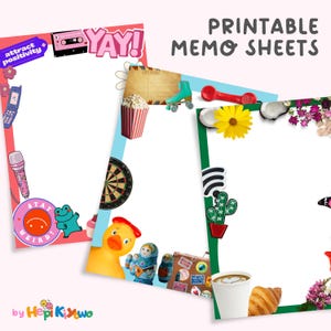 May include: Printable memo sheets with colorful borders and decorative elements. The sheets feature a pink border with a cassette tape and the word "YAY!" and a blue border with a dartboard. The text "PRINTABLE MEMO SHEETS" is at the top.
