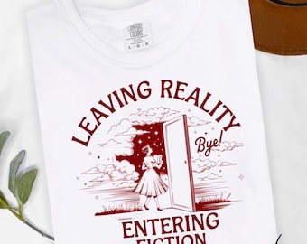 Leaving Reality, Entering Fiction Book Lover Tee - T-shirt comfortkleuren 1717 - T-shirt magisch droomlandschap - Fantasy Reader Shirt cadeau