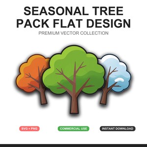 Peut inclure: Graphique vectoriel de trois arbres représentant les saisons : automne (orange), été (vert) et hiver (bleu). Le texte "SEASONAL TREE PACK FLAT DESIGN" est en haut, avec "PREMIUM VECTOR COLLECTION" en dessous. Comprend "SVG + PNG", "COMMERCIAL USE" et "INSTANT DOWNLOAD".