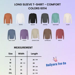 May include: A display of long-sleeve t-shirts in various colors, including white, black, and blue jean. The image includes a size chart with measurements in inches for width and length. The text "Dailyora Tee Co" is also visible.