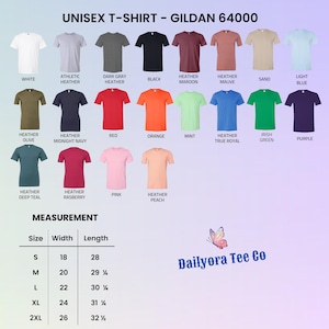 May include: A product image showcasing a variety of Gildan 64000 unisex t-shirts in various colors, including white, black, red, and blue. The image also displays a size chart with measurements in inches, ranging from size small to 2XL.