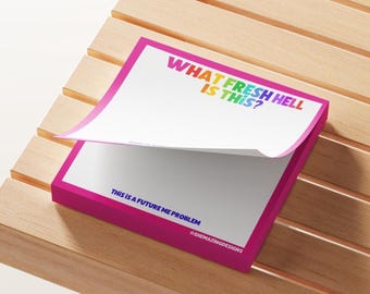 Funny Sticky Notes | What Fresh Hell Is This | Snarky Office Supplies | Sarcastic Gifts Coworkers | Colorful 3x3 Notepad | Humor Stationery