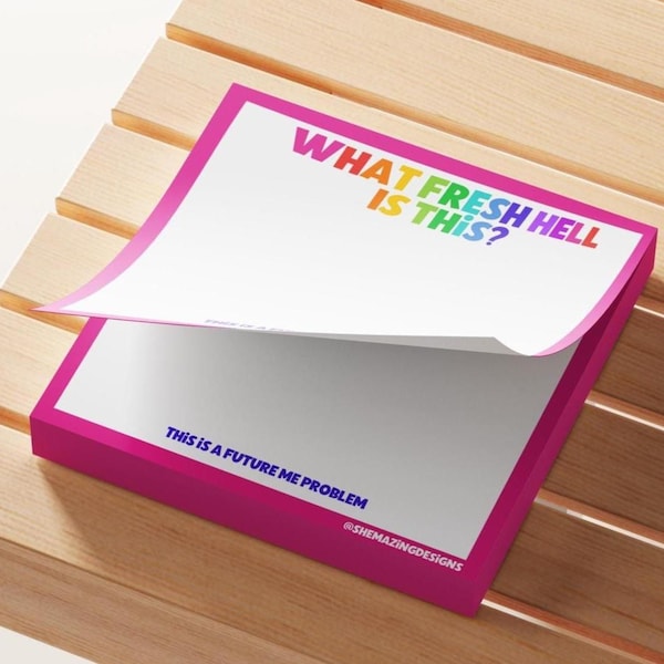 Funny Sticky Notes | What Fresh Hell Is This | Snarky Office Supplies | Sarcastic Gifts Coworkers | Colorful 3x3 Notepad | Humor Stationery