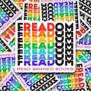 FREADOM Sticker – Read Banned Books Vinyl Decal, LGBTQ+ Pride Rainbow Book Lover Gift, Waterproof & Durable - 3” Sticker