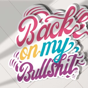 Zurück auf My Bullshit Vinyl Aufkleber | Erwachsene Schimpfwort Aufkleber, Bullshit, Lustig, Schimpfwörter