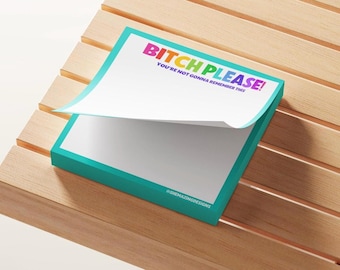 Funny Memo Pad  B*tch Please Sticky Notes | Snarky 3x3 Sticky Notes