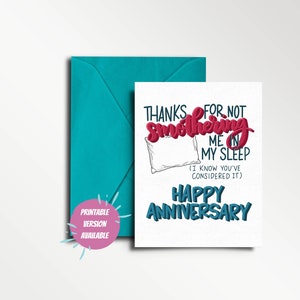 Bedankt dat je me niet in mijn slaap hebt gesmoord PRINT AT HOME jubileumkaart, grappige kaart, huwelijksverjaardag, digitale download
