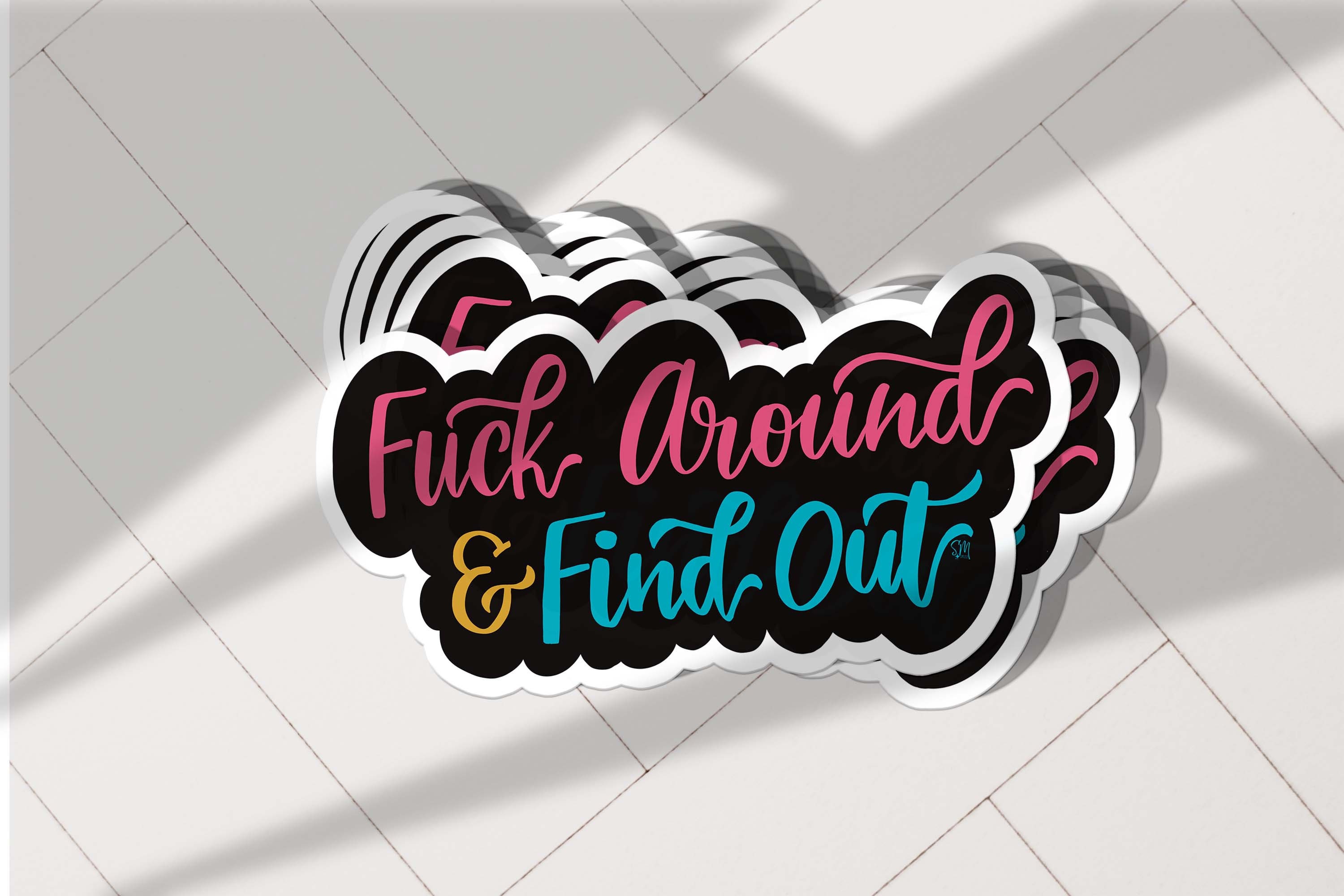 Fuck Around And Find Out Bulk Stickers | Funny Wholesale Stickers
