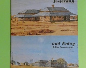1978 Tennant Creek Yesterday And Today by Hilda Tuxworth