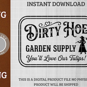 Dirty Hoe Garden Supply SVG PNG 面白い大人向け皮肉屋風の生意気な農家の庭師レーザーファイルレザーハットパッチデザイン