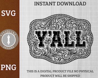 Y'ALL Western Belt Buckle SVG PNG Southern Greeting Cowboy Cowgirl Ornate Floral Scrollwork Laser Engraving File Leather Hat Patch Design