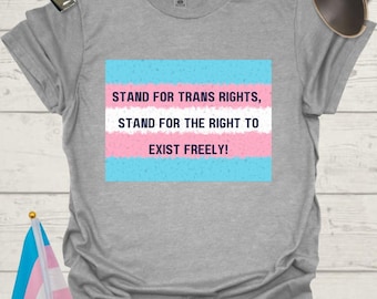 Unisex T-Shirt Stand for Trans Rights Transgender Flag