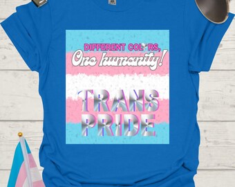 Unisex T-Shirt Humanity Trans Pride Flag