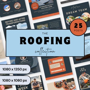 Könnte beinhalten: Ein digitales Marketing-Vorlagenset mit dem Titel The Roofing Collection, das fünfundzwanzig Social-Media-Beitragsdesigns enthält. Die Grafiken zeigen dunkelblaue und orangefarbene Farbschemata mit Textüberlagerungen, Dachbildern und Platzhaltern.