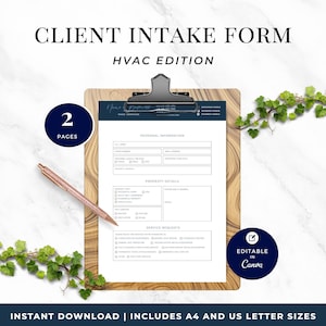 Peut inclure: Un presse-papiers avec un formulaire de prise en charge client pour les services de CVC. Le formulaire comprend des sections pour les informations personnelles, les détails de la propriété et les demandes de service. Le texte "CLIENT INTAKE FORM HVAC EDITION" est en haut.
