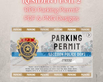Resident Evil 2 (2019) RPD Parking Permit Digital Files