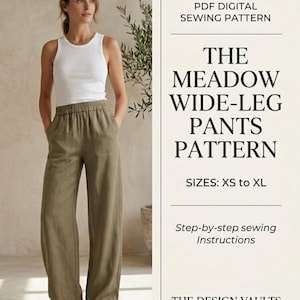 May include: A PDF digital sewing pattern for The Meadow Wide-Leg Pants, sizes XS to XL, featuring step-by-step sewing instructions by The Design Vaults. The image displays wide-leg olive green pants with an elastic waistband and a white tank top.