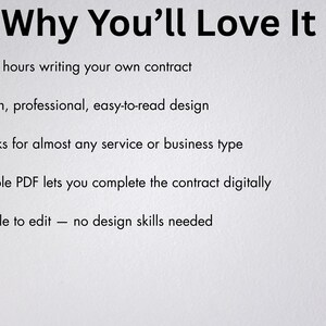 May include: Text on a white background reads "Why You'll Love It" followed by bullet points: Save hours writing your own contract, Clean, professional, easy-to-read design, Works for almost any service or business type, Fillable PDF lets you complete the contract digitally, Simple to edit &ndash; no design skills needed.