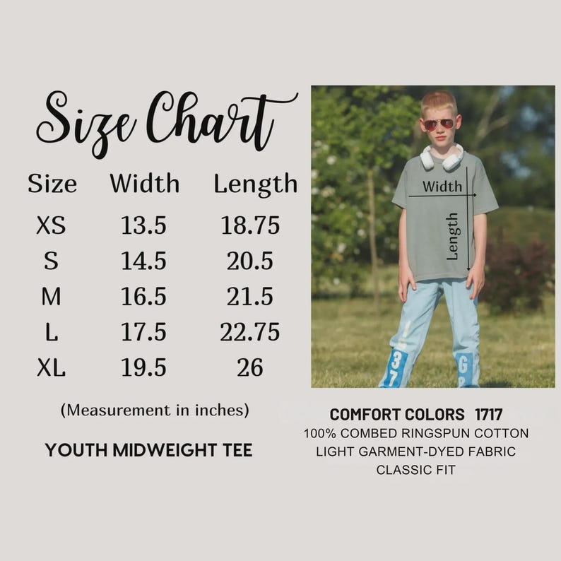 May include: A size chart for a youth midweight tee, Comfort Colors 1717, 100% combed ringspun cotton, light garment-dyed fabric, classic fit. The chart lists sizes XS to XL with widths from 13.5 to 19.5 inches and lengths from 18.75 to 26 inches.