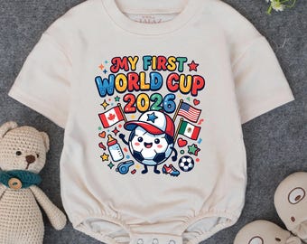 My First World Cup 2026 Baby romper, Soccer Baby Outfit, World Cup Baby Shirt, Football Baby Gift, Newborn Soccer Fan Outfit
