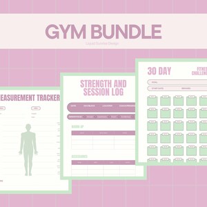 May include: A bundle of three fitness-themed printable pages on a pink grid background. The pages include a measurement tracker, a strength and session log, and a 30-day fitness challenge. The text "GYM BUNDLE" is at the top.