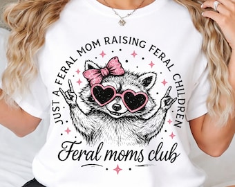 Feral Moms Club png, Just a Feral Mom Distressed graphic, grunge wasbeer Rockstar Design, Cutecore Moederdag, grappige tshirtsublimatie