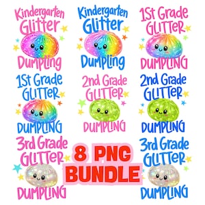 Needoh Squishy Png Bundle, Back To School Glitter Dumplings, Dumpling Sublimation, Boys and Girls Classroom Shirts Dtf