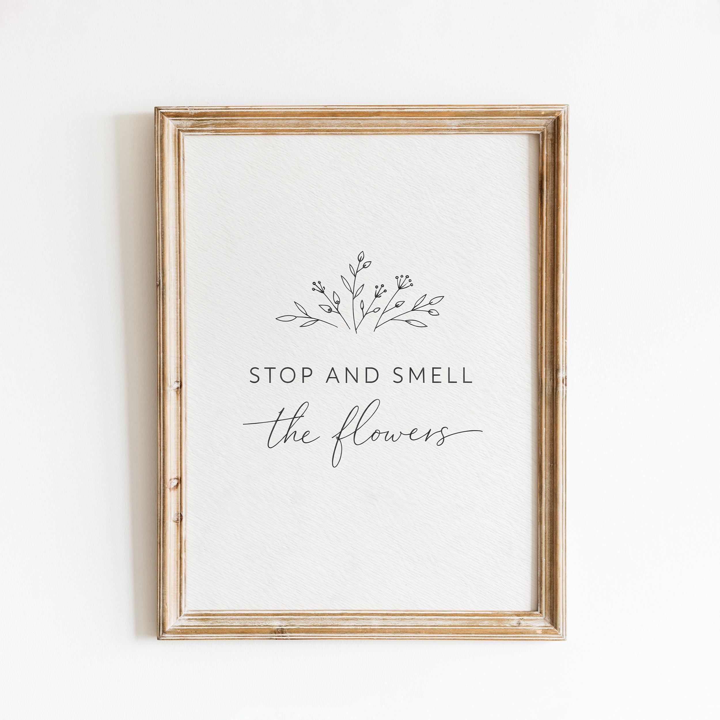 Stop and Smell the Flowers Print - Etsy