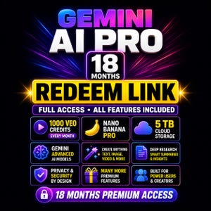 May include: A promotional graphic for Gemini AI Pro, featuring the text "GEMINI AI PRO" in blue and purple, with "18 MONTHS" and "REDEEM LINK" in yellow. Icons highlight features like 5 TB cloud storage and advanced AI models.