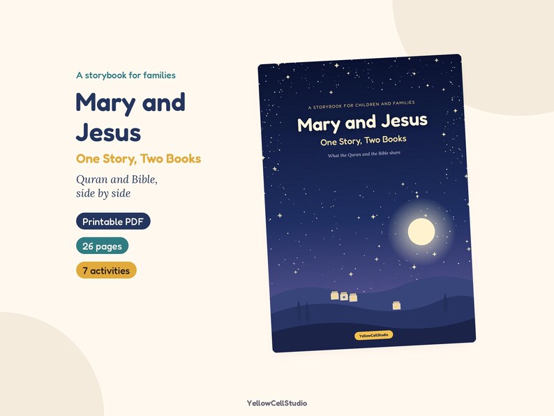 May include: A printable PDF storybook titled Mary and Jesus: One Story, Two Books. The cover features a dark blue night sky with stars, a bright moon, and silhouettes of hills. Text includes A storybook for children and families, What the Quran and the Bible share, and YellowCellStudio.