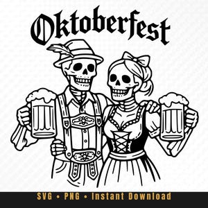 Könnte beinhalten: Eine schwarz-weiße grafische Illustration mit zwei Skeletten in traditioneller bayerischer Kleidung, die jeweils einen großen Bierkrug halten. Der Text Oktoberfest steht in gotischer Schrift über den Figuren, mit SVG, PNG, Instant Download darunter.