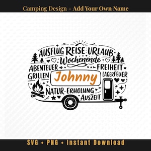 May include: Black and white camping design with the text "Camping Design - Add Your Own Name". The design features a camper with the name "Johnny" in orange, surrounded by camping-related words like "Adventure" and "Freedom".