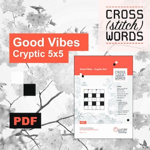 以下が含まれることがあります： 赤色の長方形に「Good Vibes Cryptic 5x5」というテキストが入ったPDFクロスステッチパターン。パターンにはクロスワードパズルグリッドと「CROSS (stitch) WORDS」という単語が含まれています。背景には花の模様があります。